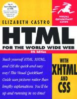 HTML for th World Wide Web with XHTML and CSS
 0321130073, 0785342130072, 9780321130075