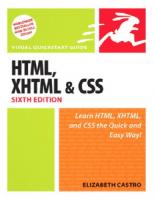 HTML, XHTML, & CSS, Sixth Edition: Visual QuickStart Guide [6th edition]
 0321430840, 9780321430847