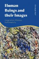 Human Beings and their Images: Imagination, Mimesis, Performativity
 1350265136, 9781350265134