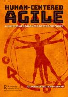 Human-Centered Agile: A Unified Approach for Better Outcomes
 1032036907, 9781032036908