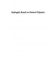 Hydrogels Based on Natural Polymers
 0128164212, 9780128164211