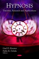 Hypnosis: Theories, Research, and Applications
 6312317269, 9781616682163, 1616682167