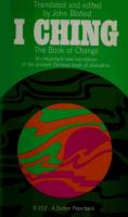 I Ching : The Book of Change : A New Translation of the Ancient Chinese Text
 0525472126