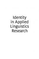 Identity in Applied Linguistics Research
 9781623564728, 9781623564667, 9781474204484, 9781623565688