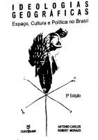 Ideologias Geograficas: Espaco, Cultura e Politica no Brasil [Cincias Biol—gicas e Naturais ed.]
 8574195529, 9788574195520