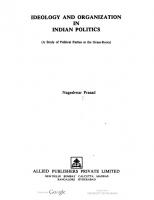 Ideology and organization in Indian politics : a study of political parties at the grass-roots