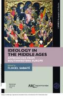 Ideology in the Middle Ages: Approaches from Southwestern Europe [1 ed.]
 9781641892612, 9781641892605