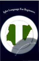 Igbo Language For Beginners: Introduction to Igbo Language
 1479184160, 9781479184163