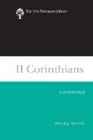 II Corinthians: A Commentary (The New Testament Library) [1 ed.]
 9780664221171, 0664221173, 9780664239008