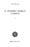 Il pensiero storico classico [Vol. I, 2nd ed.]