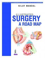 Illustrated surgery : a road map [1 ed.]
 9789385891205, 9385891200