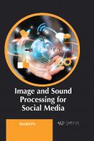 Image and Sound Processing for Social Media
 9781774696071, 9781774694497