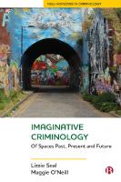 Imaginative Criminology: Of Spaces Past, Present and Future
 9781529202656