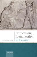 Immersion, Identification, and the Iliad
 9780192870971, 0192870971