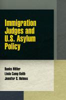 Immigration Judges and U.S. Asylum Policy
 0812246608, 9780812246605