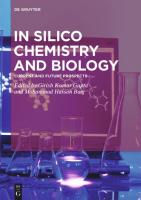 In Silico Chemistry and Biology: Current and Future Prospects
 9783110495171