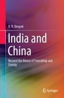 India and China: Beyond the Binary of Friendship and Enmity [1st ed.]
 9789811594991, 9789811595004