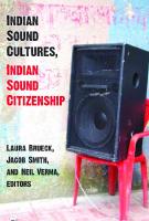 Indian Sound Cultures, Indian Sound Citizenship
 9780472074341, 9780472054343, 9780472126231