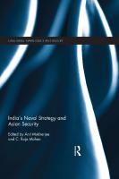 India’s Naval Strategy and Asian Security
 9781138950917, 9781315668512