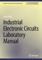 Industrial Electronic Circuits Laboratory Manual (Synthesis Lectures on Electrical Engineering)
 9783031507724, 9783031507731
