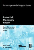 Industrial Machinery Repair: Best Maintenance Practices Pocket Guide
 9780750676212, 0750676213