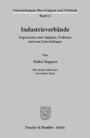 Industrieverbände: Organisation und Aufgaben, Probleme und neue Entwicklungen. Mit einem Geleitwort von Gustav Stein [1 ed.]
 9783428429516, 9783428029518