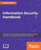 Information Security Handbook: Develop a threat model and incident response strategy to build a strong information security framework
 1788478835, 9781788478830