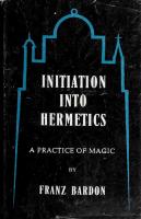 Initiation into hermetics: a practice of magic