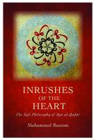 Inrushes of the Heart: The Sufi Philosophy of ʿayn Al-Quḍāt
 1438494297, 9781438494296