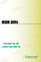 Inside Coma: a New View of Awareness, Healing, and Hope : A New View of Awareness, Healing, and Hope
 9780313383908, 9780313383892