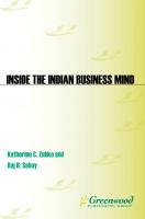 Inside the Indian Business Mind: a Tactical Guide for Managers : A Tactical Guide for Managers
 9780313378300, 9780313378294