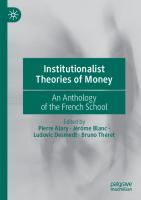 Institutionalist Theories of Money: An Anthology of the French School [1 ed.]
 3030594823, 9783030594824