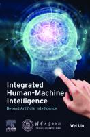 Integrated Human-Machine Intelligence: Beyond Artificial Intelligence
 0323995624, 9780323995627
