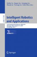 Intelligent Robotics and Applications: 12th International Conference, ICIRA 2019, Shenyang, China, August 8–11, 2019, Proceedings, Part II [1st ed. 2019]
 978-3-030-27531-0, 978-3-030-27532-7
