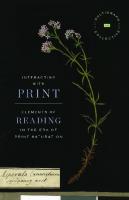 Interacting with Print: Elements of Reading in the Era of Print Saturation
 022646914X, 9780226469140