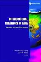 Intercultural Relations In Asia: Migration And Work Effectiveness
 9789812837875, 9789812837868