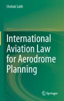 International Aviation Law for Aerodrome Planning [1st ed.]
 9783030568412, 9783030568429