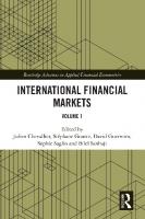 International Financial Markets: Volume 1
 2019008470, 2019011231, 9781315162775, 9781138060920