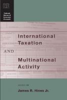 International Taxation and Multinational Activity
 9780226341750