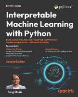 Interpretable Machine Learning with Python: Build explainable, fair and robust high-performance models [2 ed.]
 9781803235424