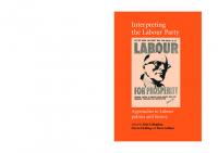 Interpreting the Labour Party: Approaches to Labour Politics and History
 0719067189, 0719067197, 9780719067181