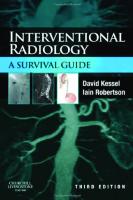 Interventional Radiology: A Survival Guide [3 ed.]
 0702033898, 9780702033896