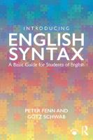 Introducing English Syntax: A Basic Guide for Students of English [1 ed.]
 9781138037489, 9781138037496, 9781315148434