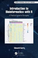 Introduction to Bioinformatics with R: A Practical Guide for Biologists (Chapman & Hall/CRC Computational Biology Series) [1 ed.]
 1138498955, 9781138498952