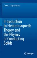 Introduction to electromagnetic theory and the physics of conducting solids
 9783030309954, 9783030309961