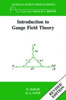Introduction to Gauge Field theory [Revised edition]
 9780203750100, 0203750101, 9781351437004, 1351437003, 0-7503-0281-X