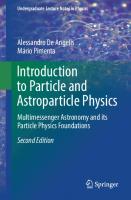 Introduction to Particle and Astroparticle Physics: Multimessenger Astronomy and its Particle Physics Foundations [2 ed.]
 9783319781815, 3319781812