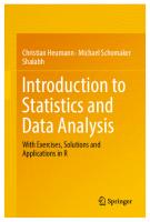 Introduction to Statistics and Data Analysis: With Exercises, Solutions and Applications in R
 9783319461601, 9783319461625, 3319461605, 3319461621
