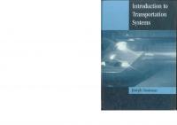Introduction to Transportation Systems (Intelligent Transportation Systems Library) [Illustrated]
 1580531415, 9781580531412