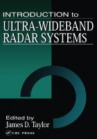 Introduction to ultra-wideband radar systems [1st ed.]
 9781003068112, 0849344409, 9780849344404, 9781000102987, 100010298X, 9781000120158, 1000120155, 9781000141481, 1000141489, 1003068111